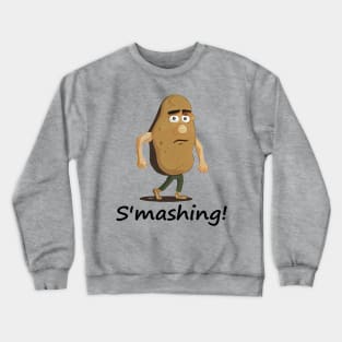 S'mashing Potato Crewneck Sweatshirt